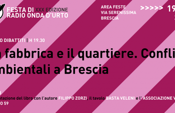 La fabbrica e il quartiere. Conflitti ambientali a Brescia